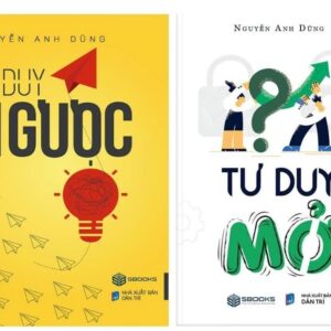 Bộ sách Tư duy mở - Tư duy ngược