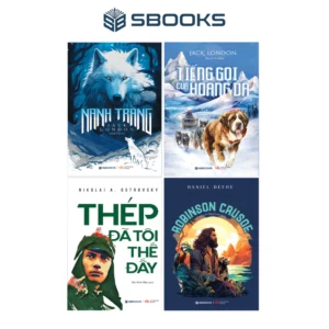 Combo 4 Cuốn : Nanh Trắng + Tiếng Gọi Của Hoang Dã + Thép Đã Tôi Thế Đấy + Robinson Crusoe