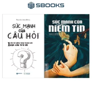 Combo 2 Cuốn: Sức Mạnh Của Câu Hỏi + Sức Mạnh Của Niềm Tin